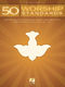 50 Worship Standards: Piano  Vocal and Guitar: Mixed Songbook