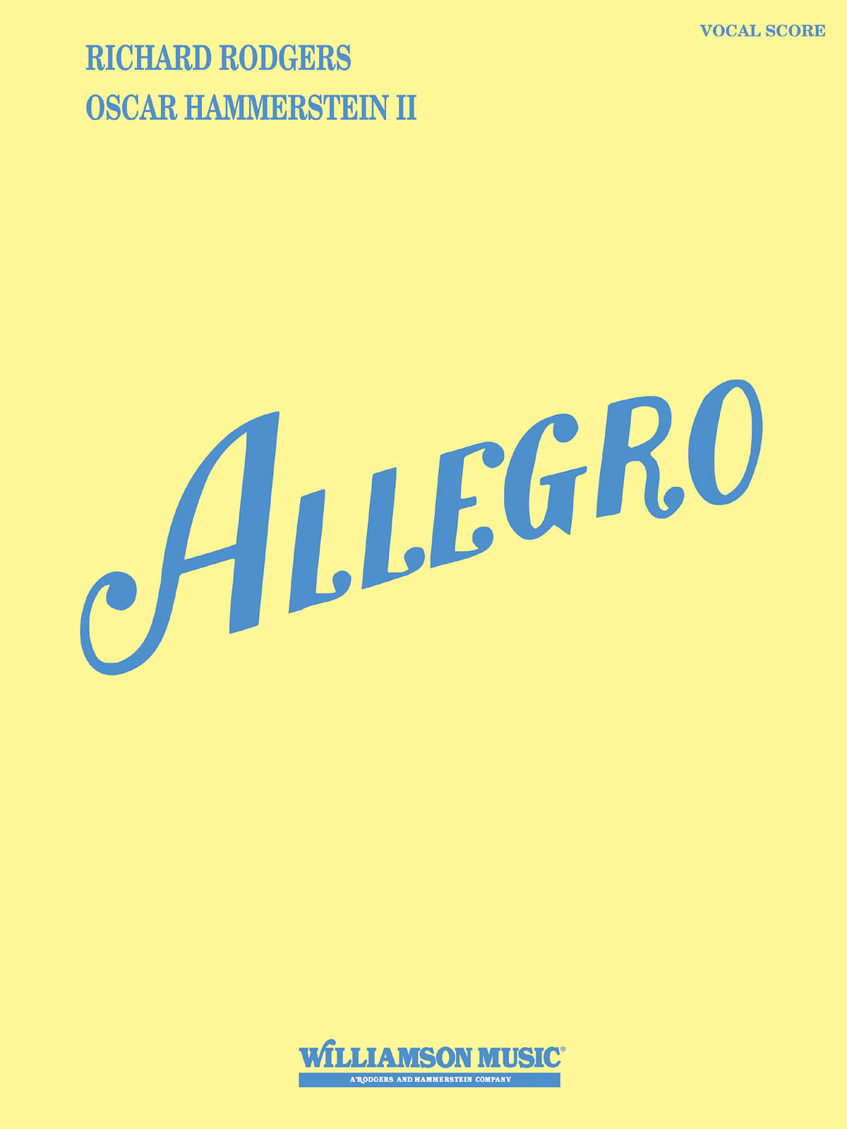 Oscar Hammerstein II Richard Rodgers: Allegro: Vocal Solo: Vocal Score