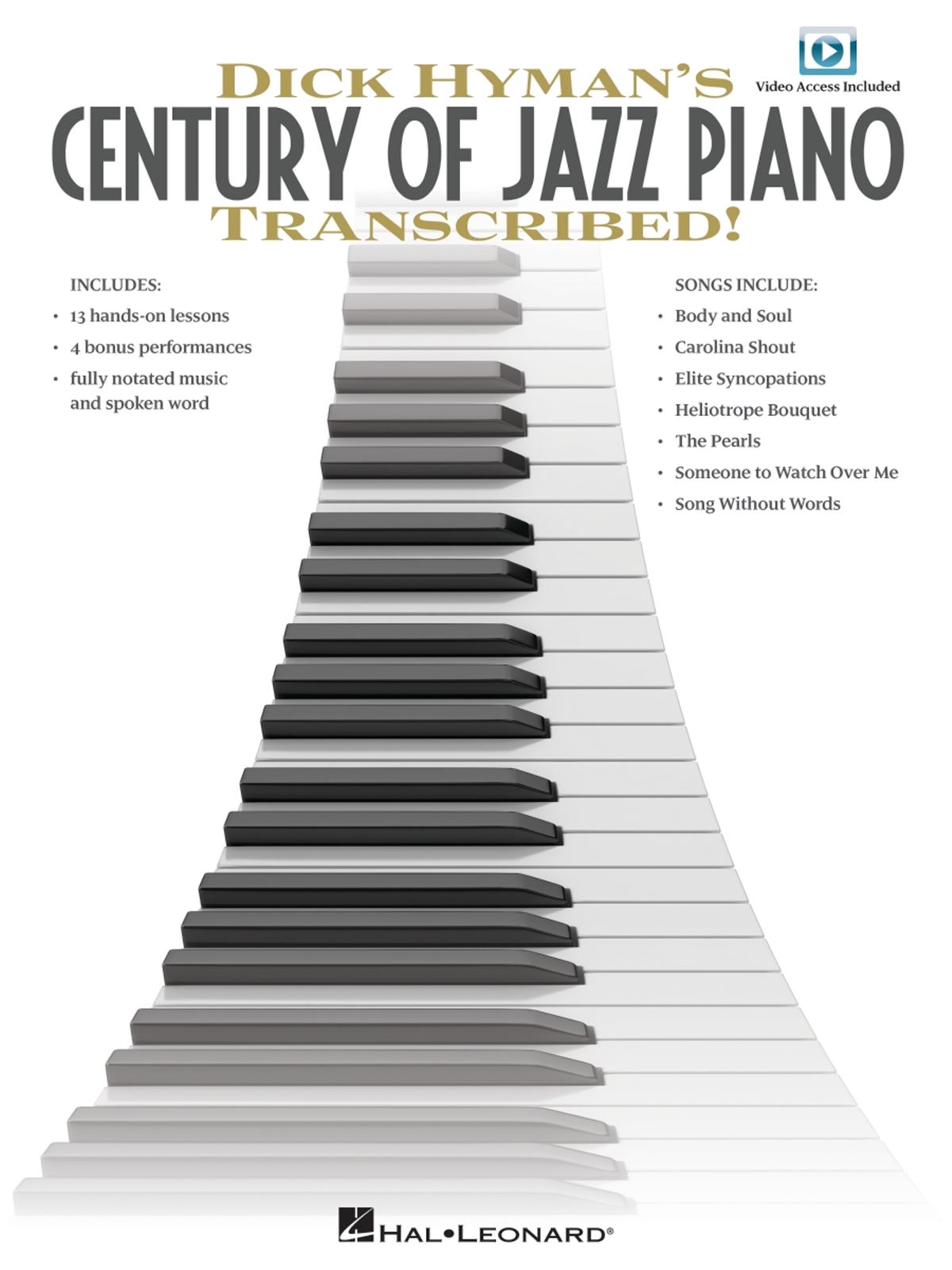 Dick Hyman's Century Of Jazz Piano Transcribed!: Piano: Instrumental Tutor
