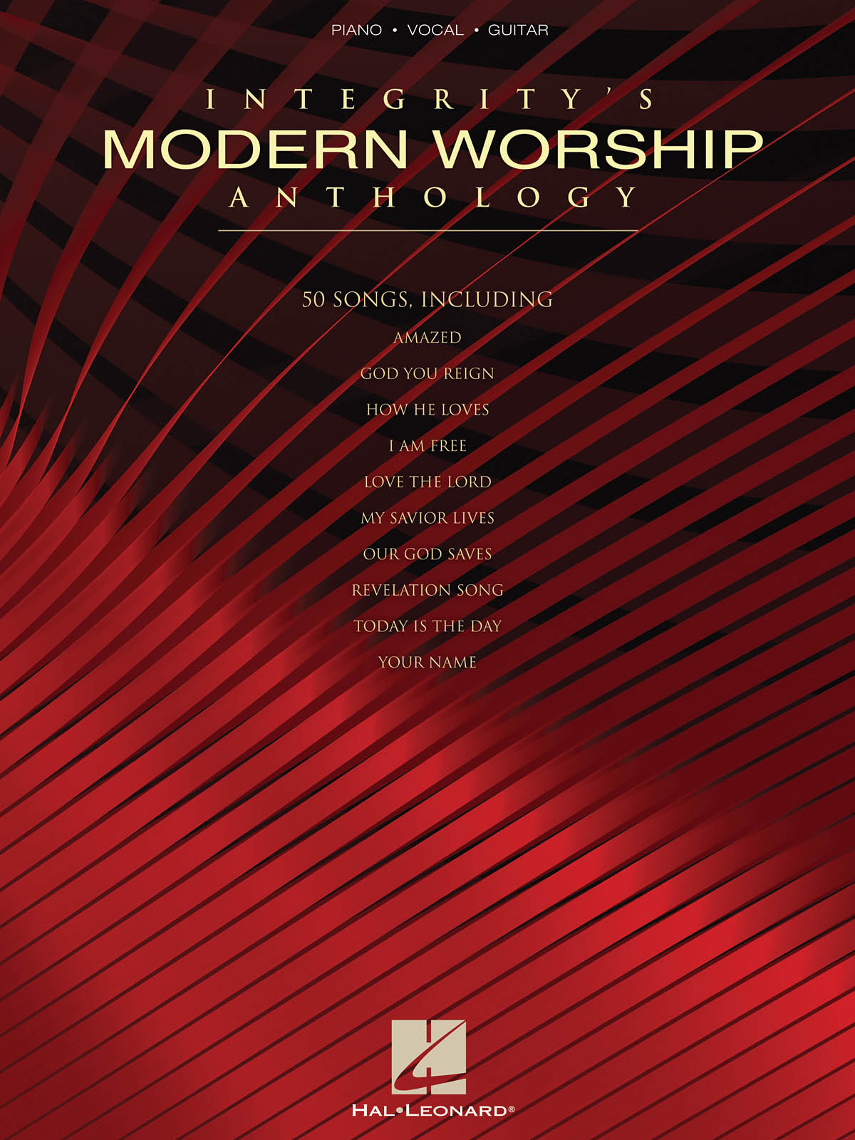 Integrity's Modern Worship Anthology: Piano  Vocal and Guitar: Mixed Songbook