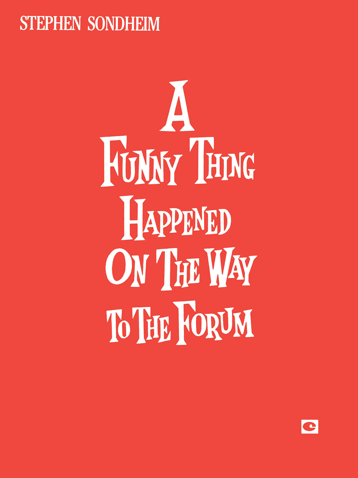 Stephen Sondheim: A Funny Thing Happened on the Way to the Forum: Piano  Vocal
