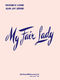Alan Jay Lerner Frederick Loewe: My Fair Lady: Keyboard: Vocal Album