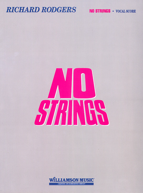 Richard Rodgers: No Strings: Vocal Solo: Vocal Score