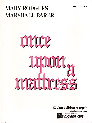 Marshall Barer Mary Rodgers: Once Upon a Mattress: Vocal Solo: Score