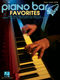 Piano Bar Favorites: Piano  Vocal and Guitar: Mixed Songbook