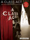Edward Kleban: A Class Act: Piano  Vocal and Guitar: Vocal Album