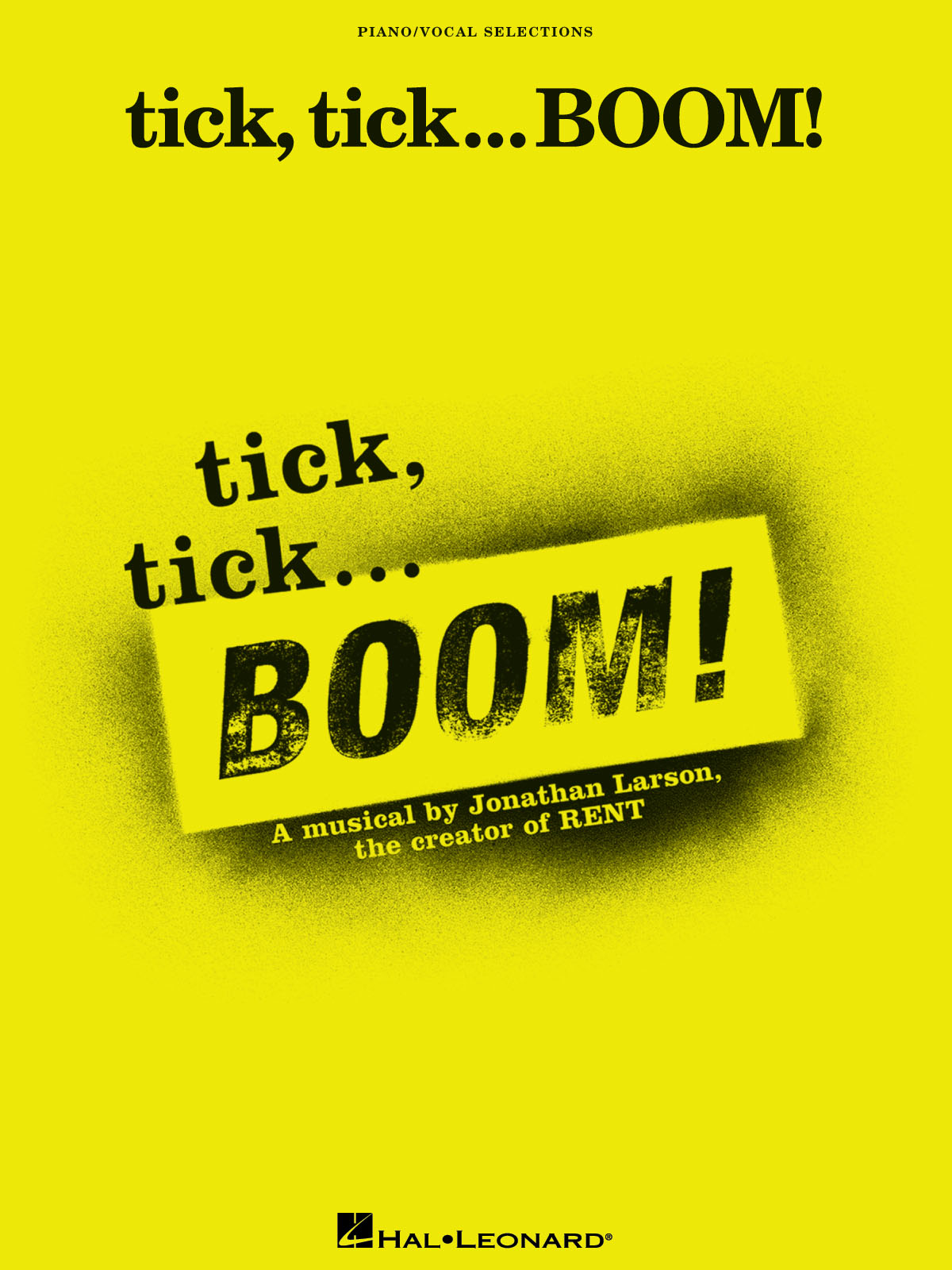 Jonathan Larson: tick  tick ... BOOM!: Piano  Vocal and Guitar: Album Songbook