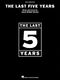 Jason Robert Brown: The Last Five Years: Piano  Vocal and Guitar: Mixed Songbook