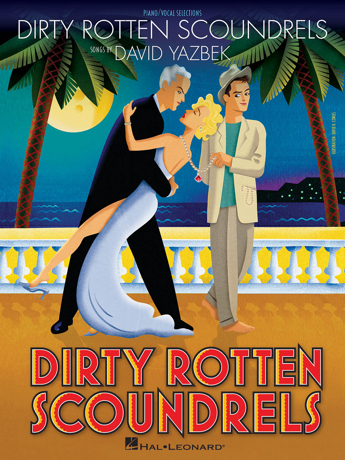David Yazbek: Dirty Rotten Scoundrels - Vocal Selections: Piano  Vocal and