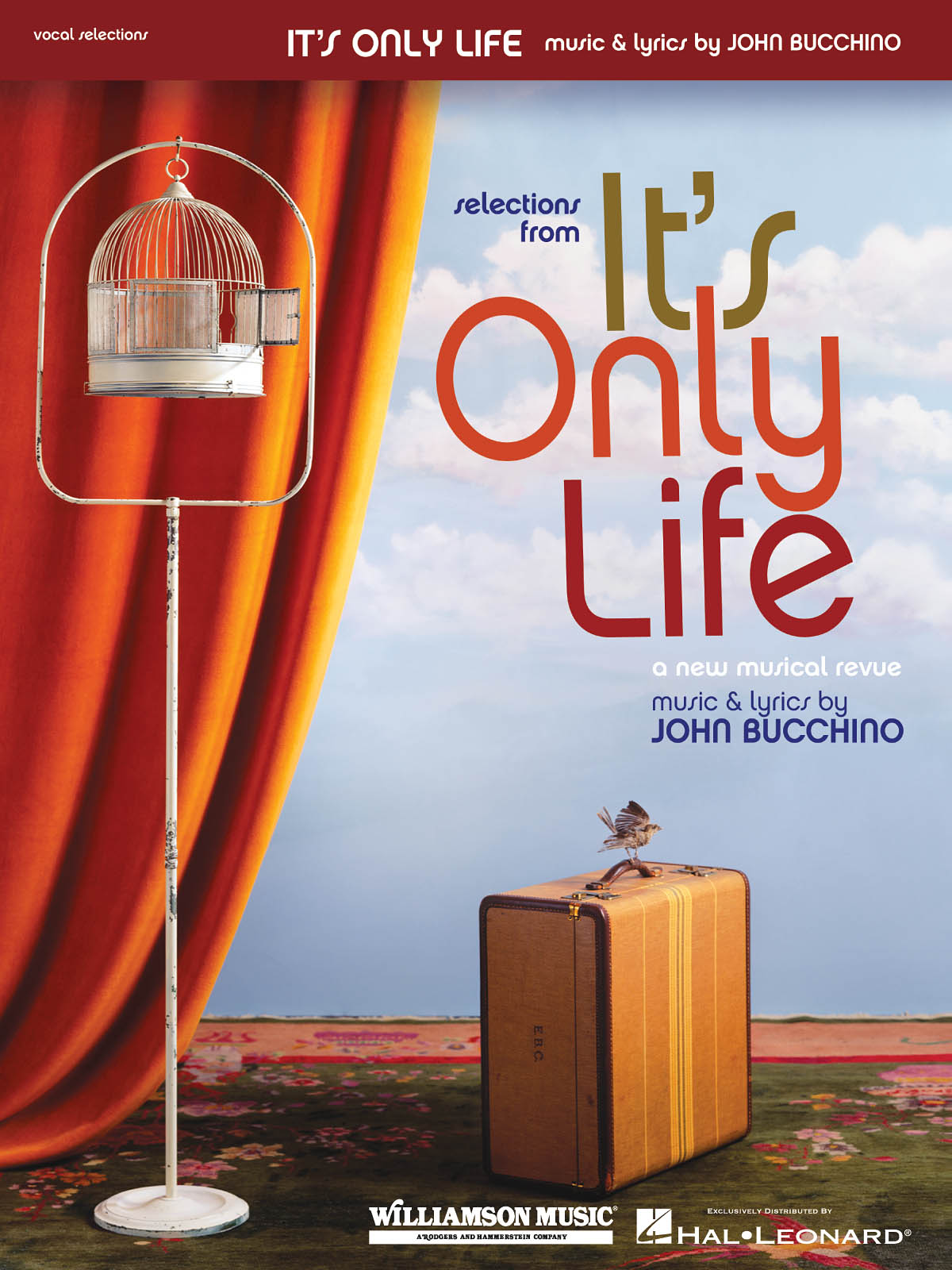 John Bucchino: It's Only Life: Piano  Vocal and Guitar: Vocal Album