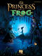 Randy Newman: The Princess and the Frog: Piano  Vocal and Guitar: Album Songbook