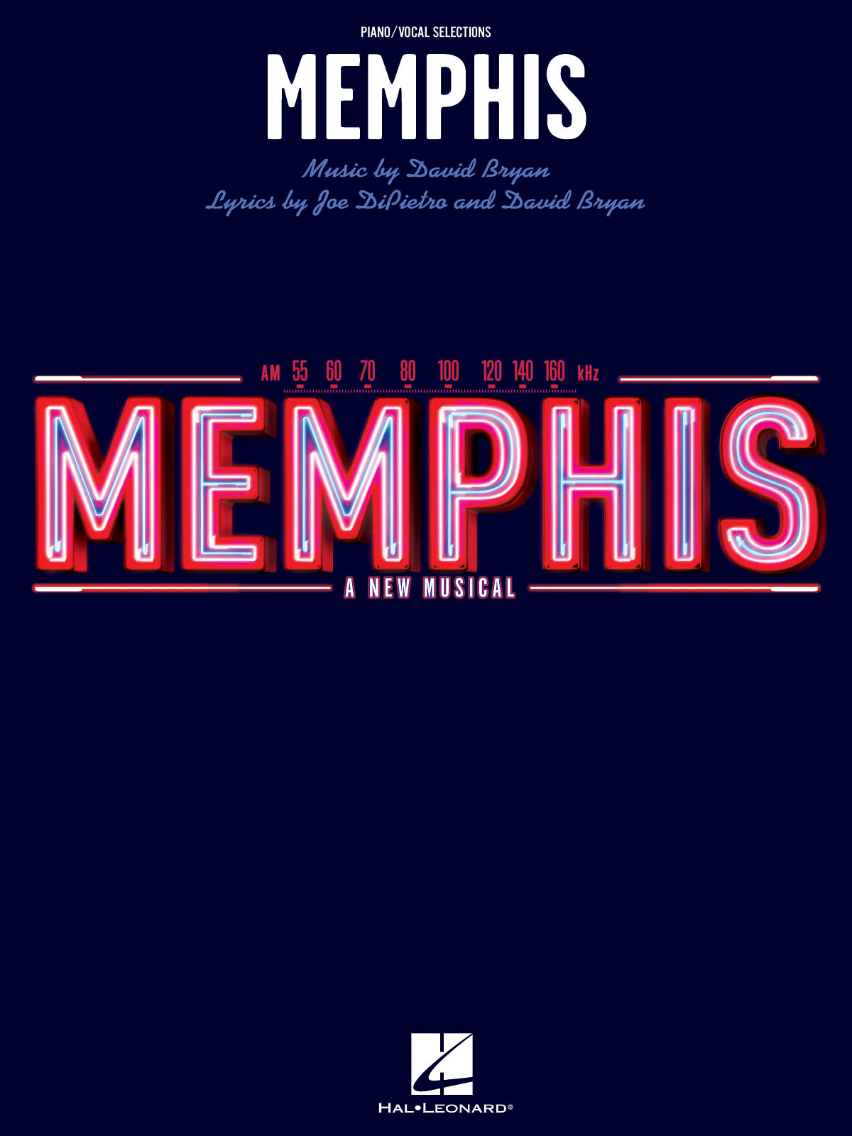David Bryan Joe DiPietro: Memphis: Vocal and Piano: Album Songbook