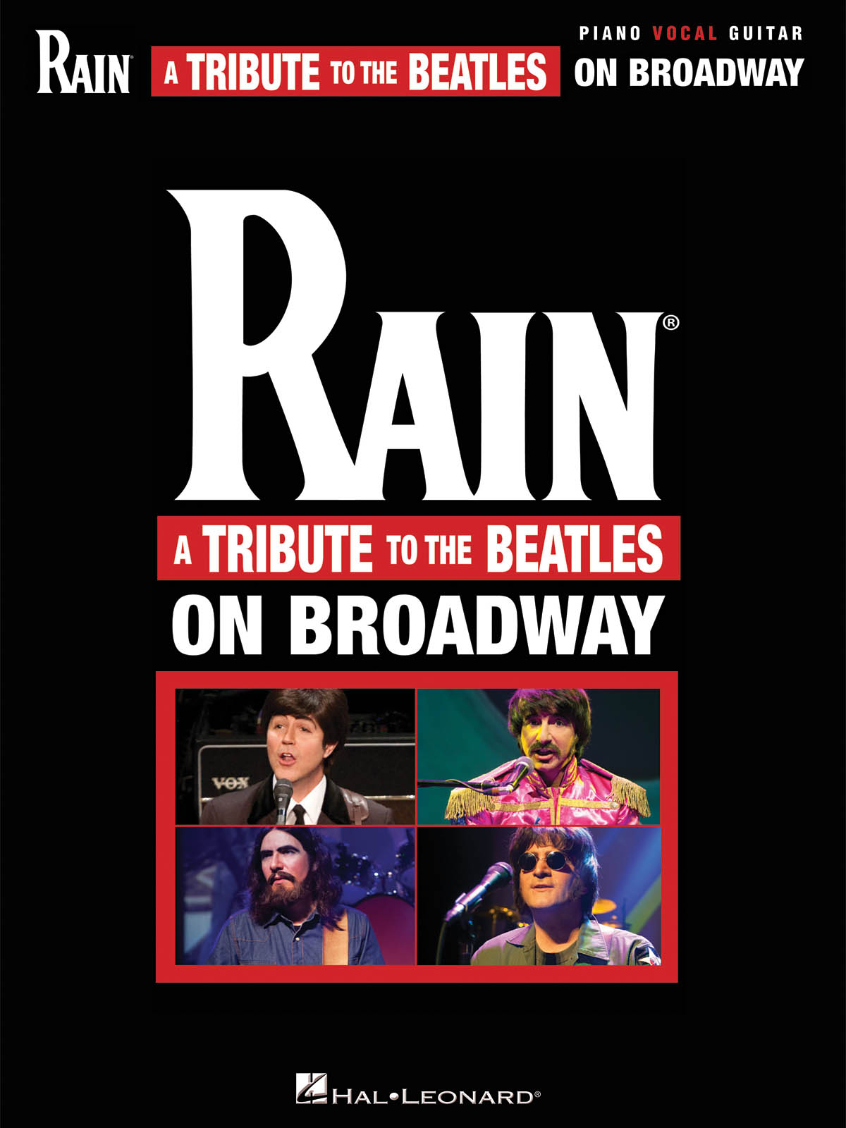The Beatles: Rain: A Tribute to the Beatles on Broadway: Piano  Vocal and