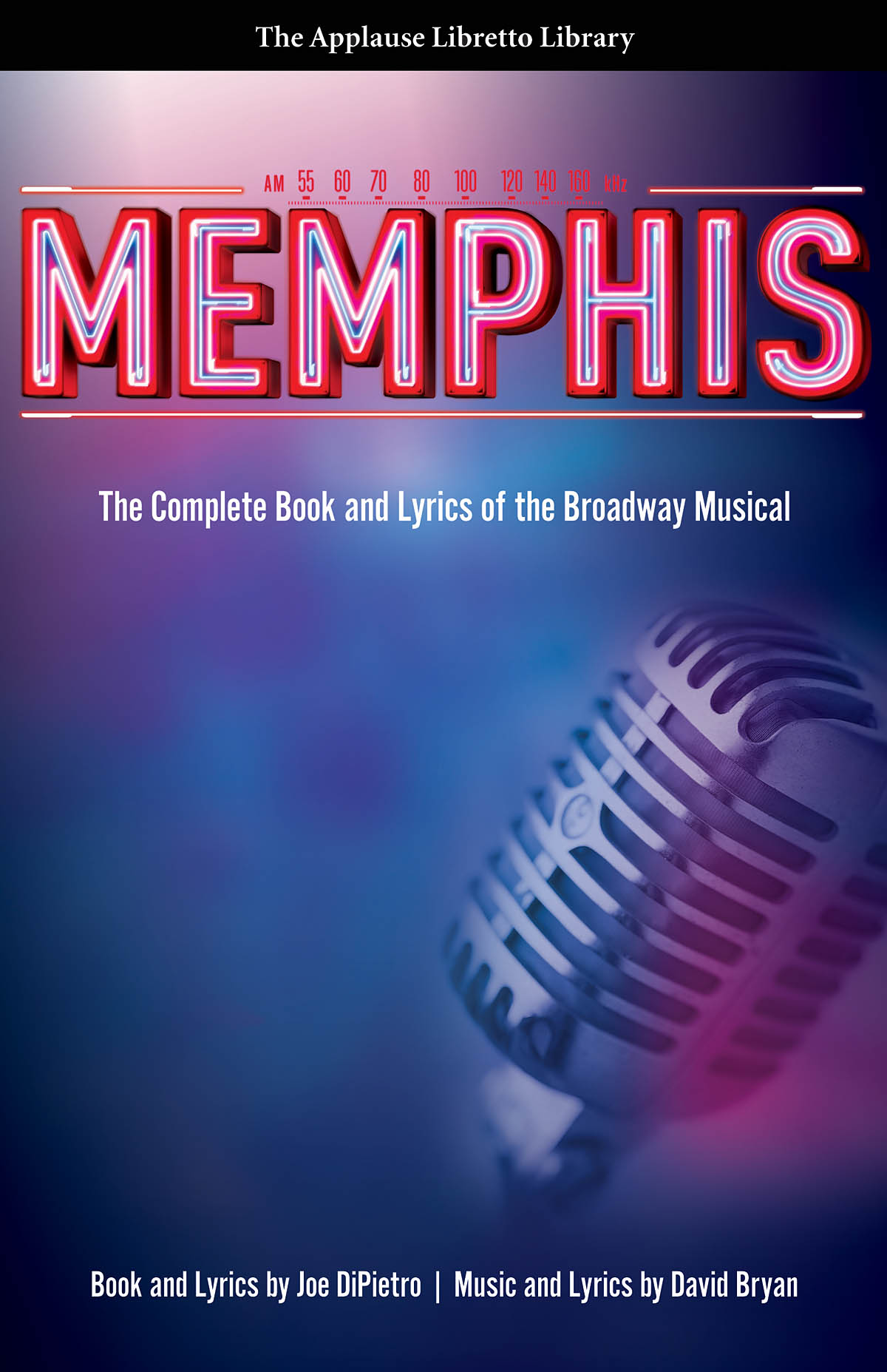 David Bryan: Memphis: Reference Books: Libretto