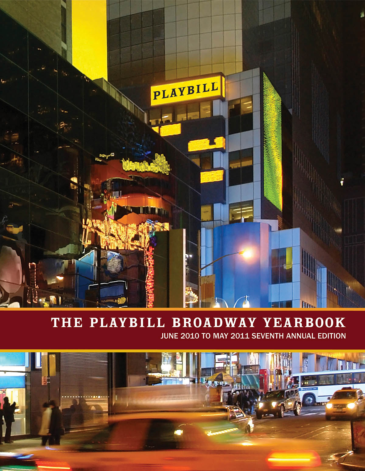 The Playbill Broadway Yearbook: June 2010-May 2011: Reference Books