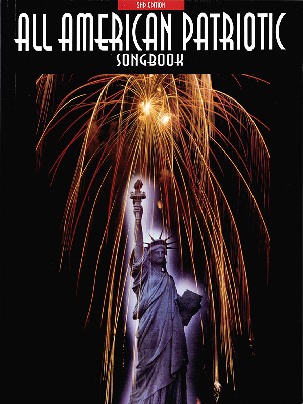 All-American Patriotic Songbook - 2nd Edition: Piano  Vocal and Guitar: Vocal
