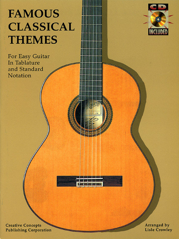 Famous Classical Themes for Easy Guitar: Guitar Solo: Instrumental Album