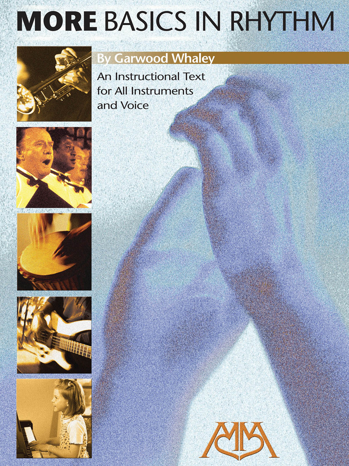 Garwood Whaley: More Basics in Rhythm: Reference Books: Score