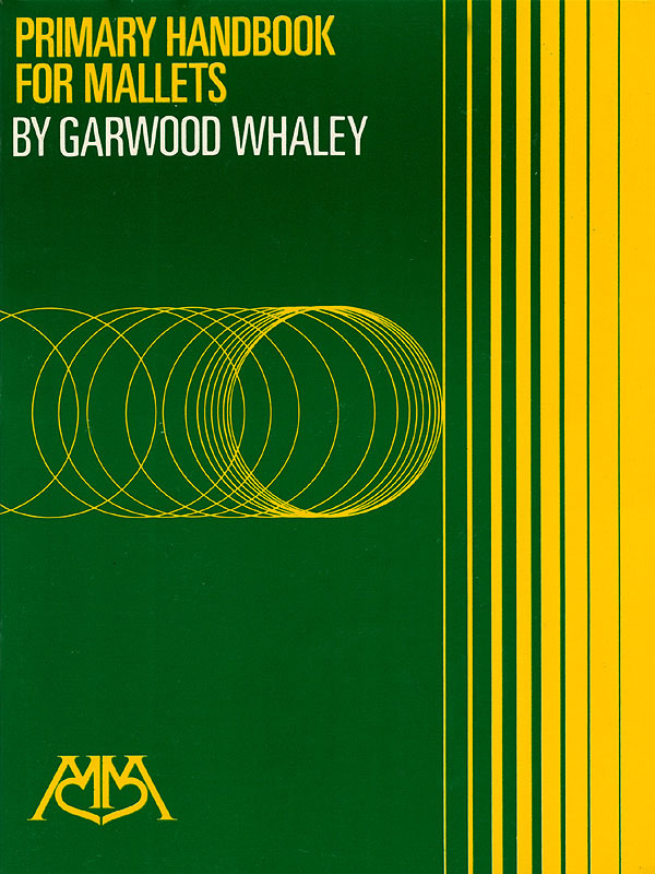 Garwood Whaley: Primary Handbook for Mallets: Other Mallet Percussion: