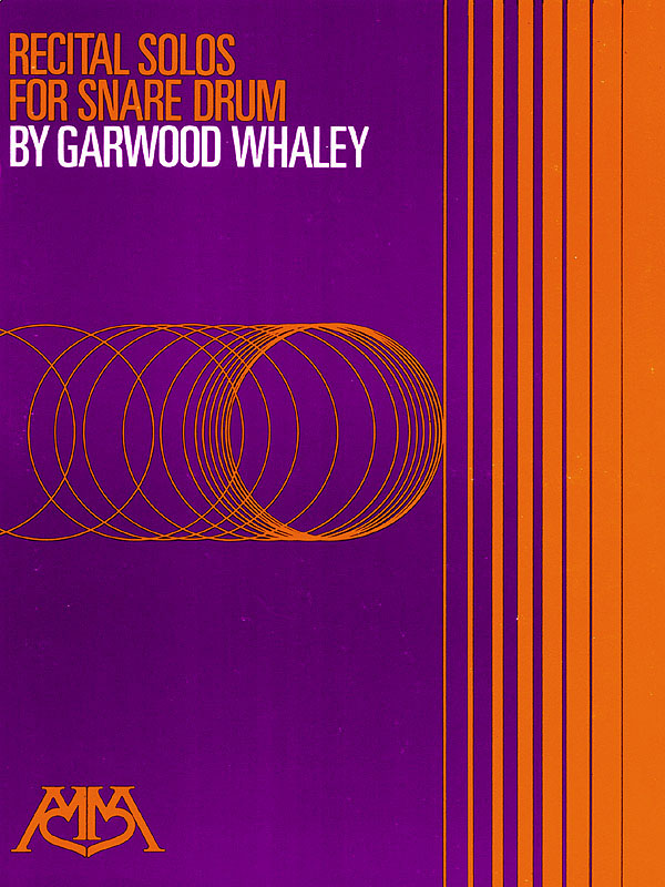 Garwood Whaley: Recital Solos for Snare Drum: Snare Drum: Instrumental Album