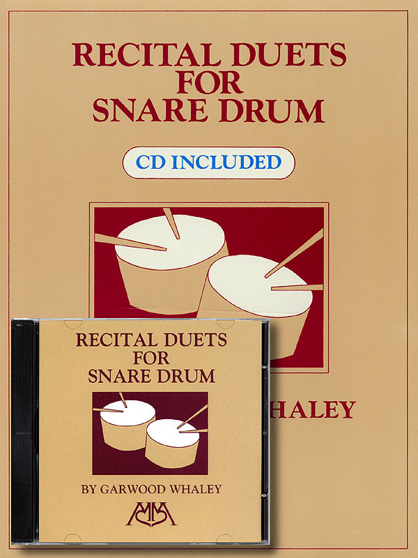 Garwood Whaley: Recital Duets for Snare Drum CD Included: Snare Drum: