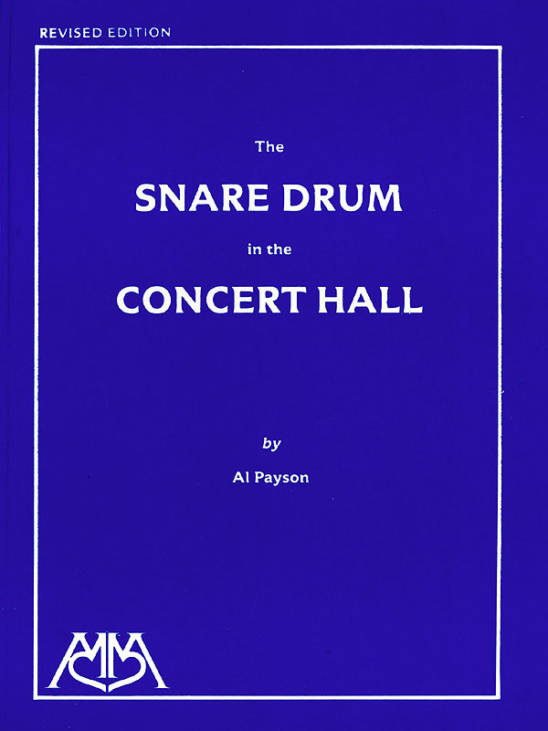 Al Payson: Snare Drum in the Concert Hall: Snare Drum: Instrumental Album