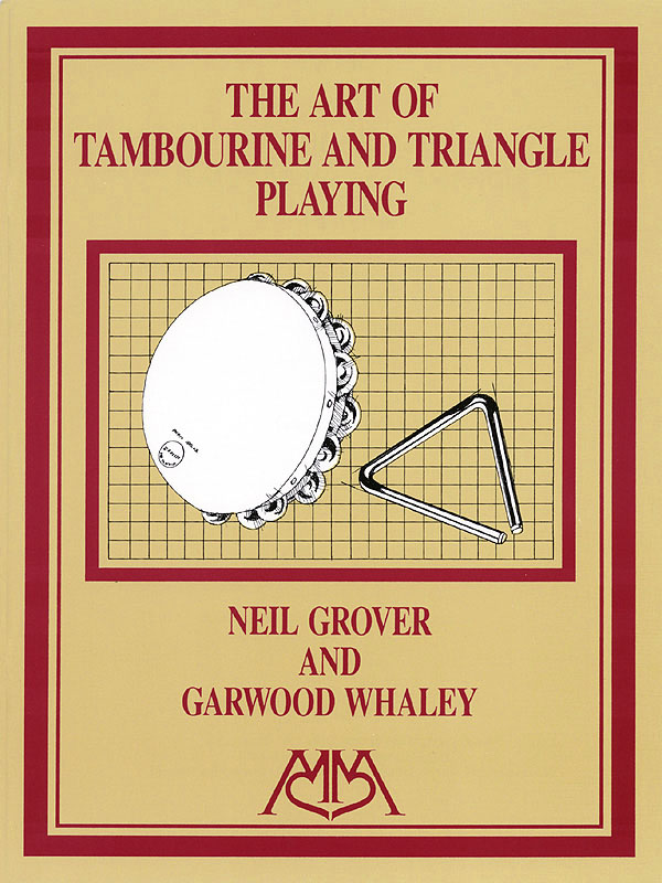 Garwood Whaley Neil Grover: Art of Tambourine and Triangle Playing: Other