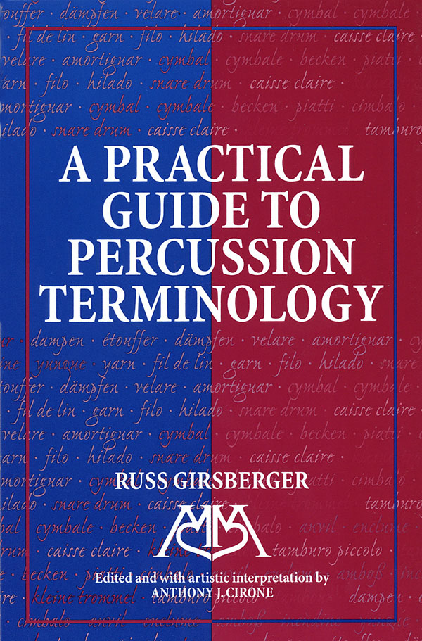 Russ Girsberger: Practical Guide to Percussion Terminology: Reference Books:
