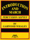 Garwood Whaley: Introduction and March for Percussion Ensemble: Percussion
