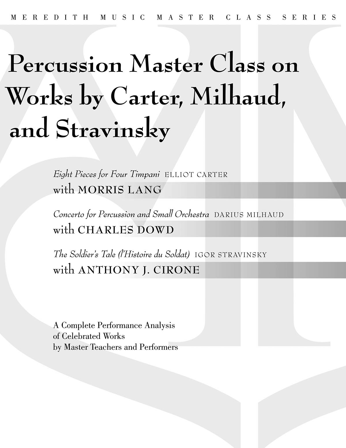 Darius Milhaud Elliott Carter Igor Stravinsky: Percussion Masterclass: Timpani: