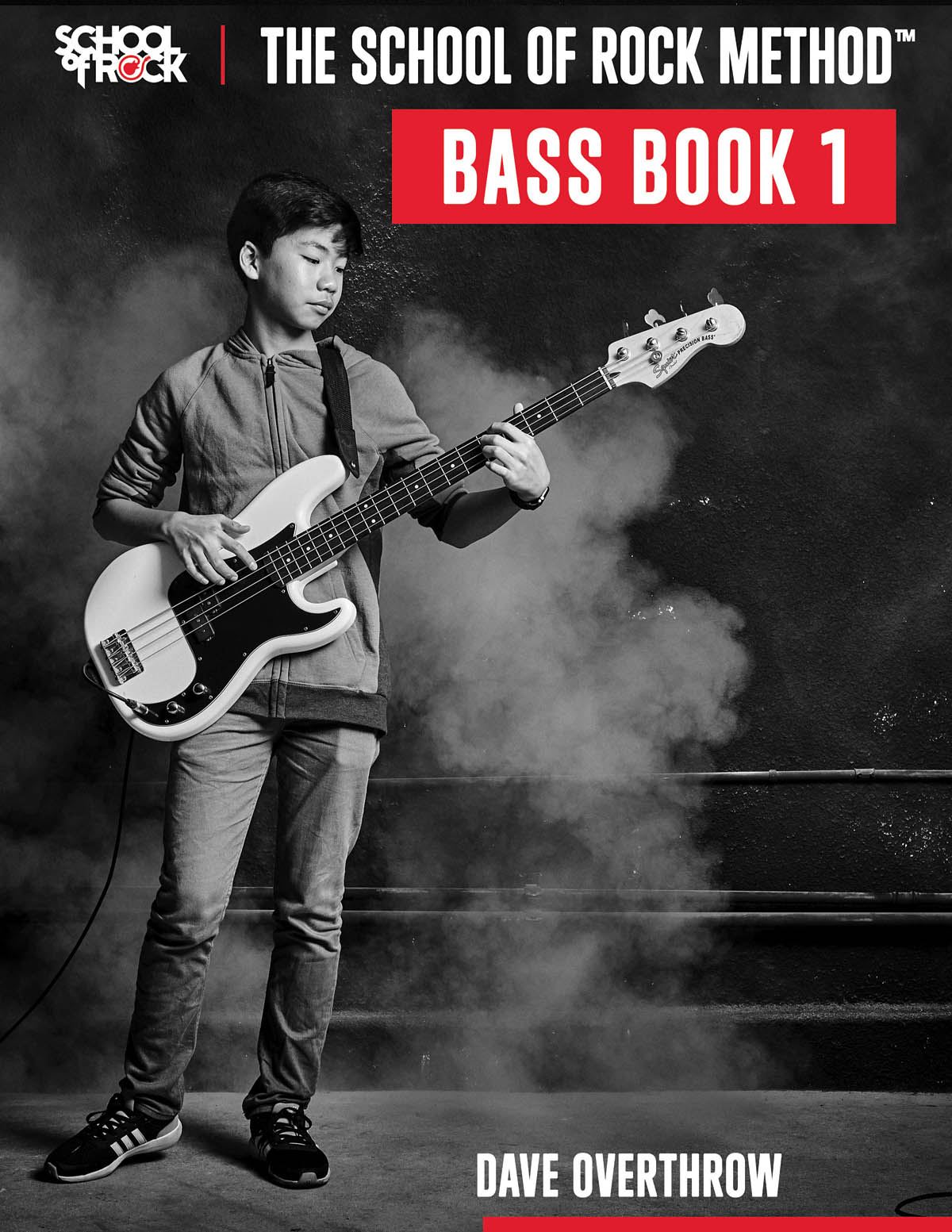 Dave Overthrow: The School of Rock Method - Bass Book 1: Bass Guitar Solo: