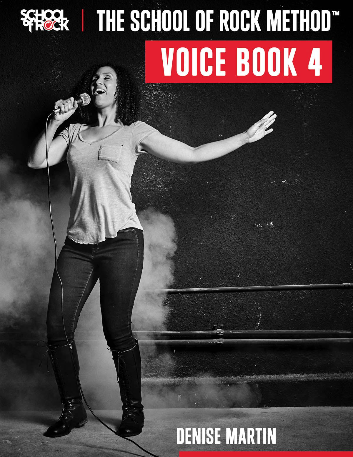 Denise Martin: The School of Rock Method - Voice Book 4: Vocal Solo: Vocal Tutor