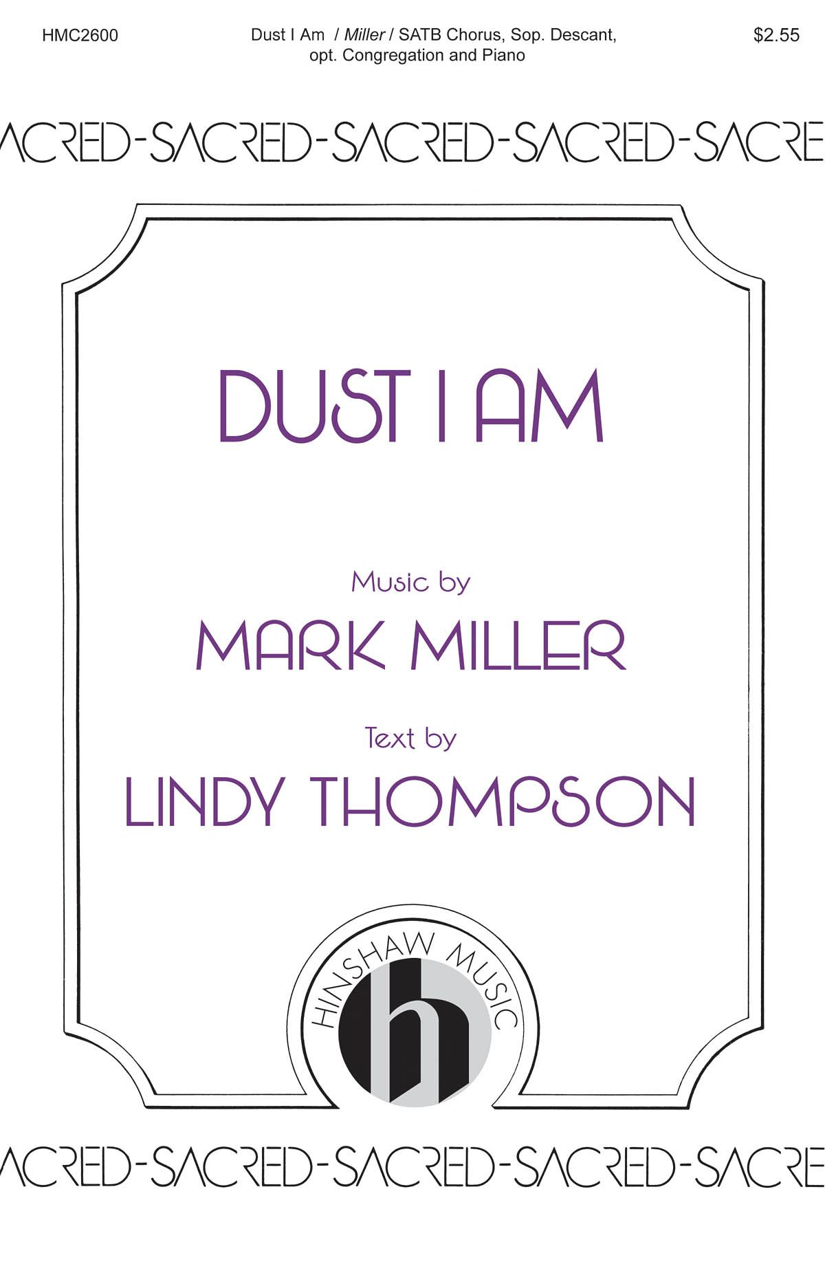 Mark Miller: Dust I Am: Mixed Choir a Cappella: Vocal Score