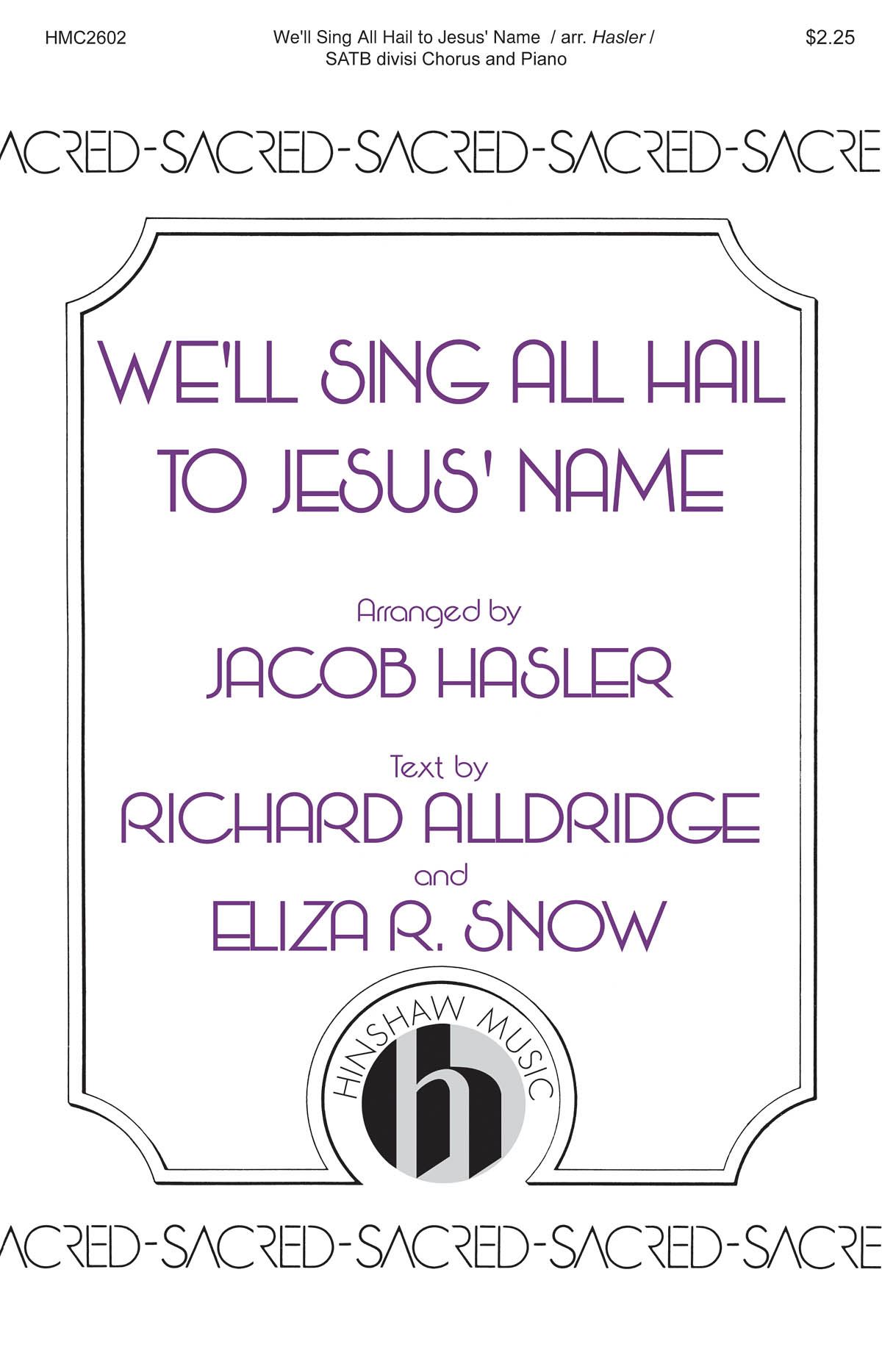 Joseph Coslett: We'll Sing All Hail to Jesus: Mixed Choir a Cappella: Vocal