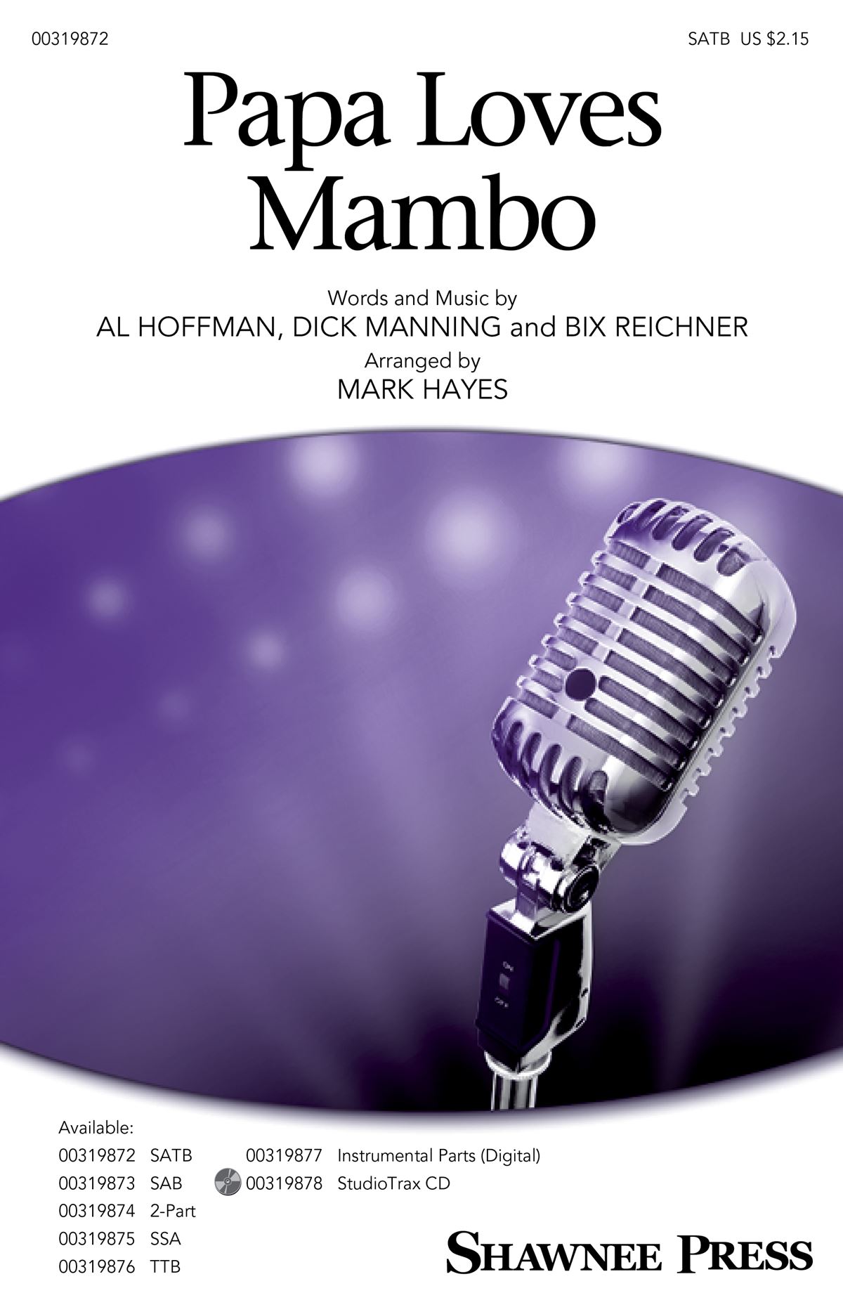 Al Hoffman Bix Reichner Dick Manning: Papa Loves Mambo: Mixed Choir a Cappella: