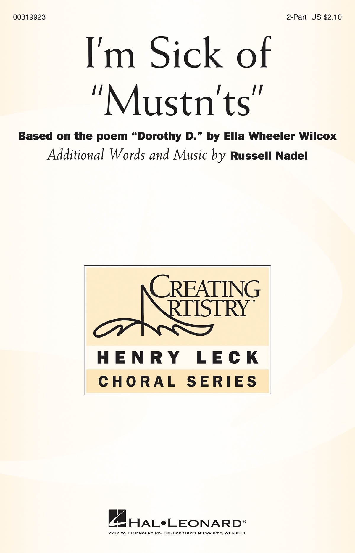 Russell Nadel: I'm Sick of Musn'ts: Mixed Choir a Cappella: Vocal Score
