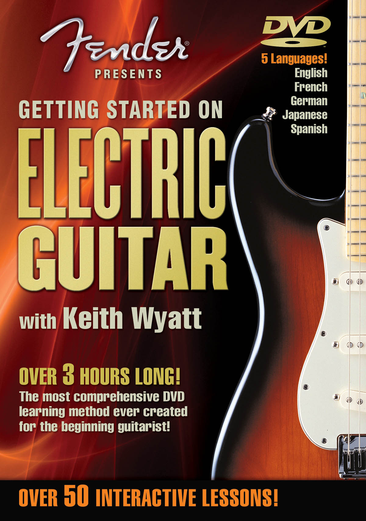 Keith Wyatt: Fender Presents Getting Started on Electric Guitar: Guitar Solo: