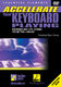 Accelerate Your Keyboard Playing: Keyboard: Instrumental Tutor