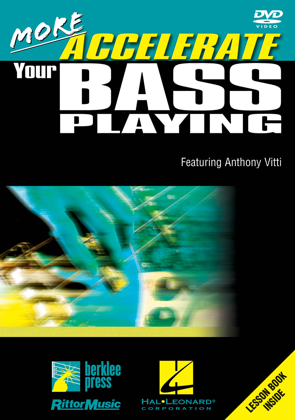 More Accelerate Your Bass Playing: Bass Guitar Solo: Instrumental Tutor