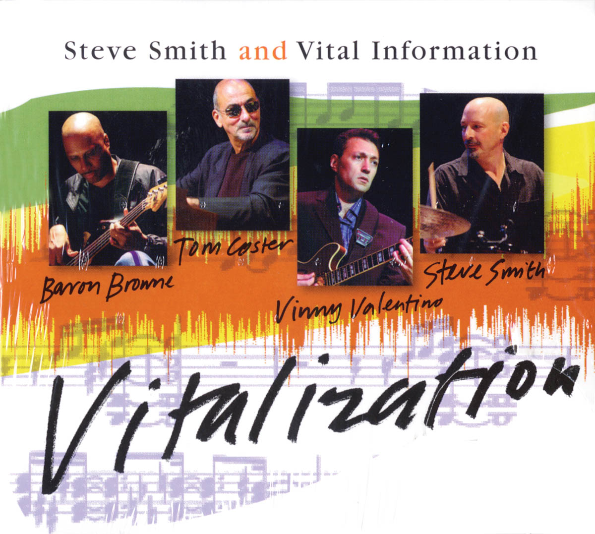 Steve Smith Barron Browne: Steve Smith And Vital Information - Vitalization: