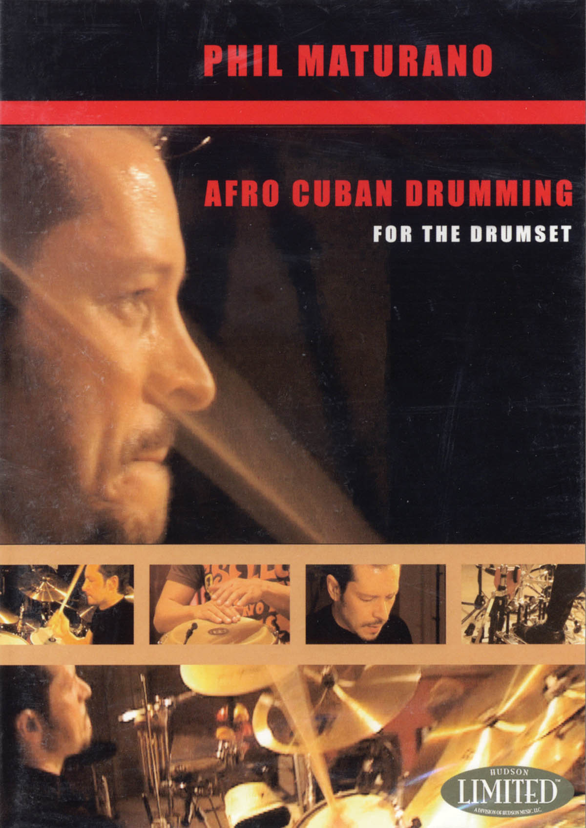Phil Maturano: Afro-Cuban Drumming For The Drumset: Drums: Instrumental Tutor