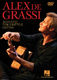 Alex de Grassi - Acoustic Fingerstyle Guitar: Guitar Solo: DVD