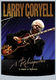 Larry Coryell: A Retrospective: Recorded Performance