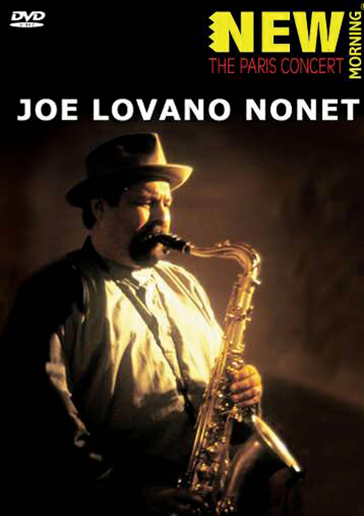 Joe Lovano: New Morning (The Paris Concert): Recorded Performance