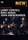Larry Coryell John Abercrombie Badi Assad: Coryell/Abercrombie/Assad: Three