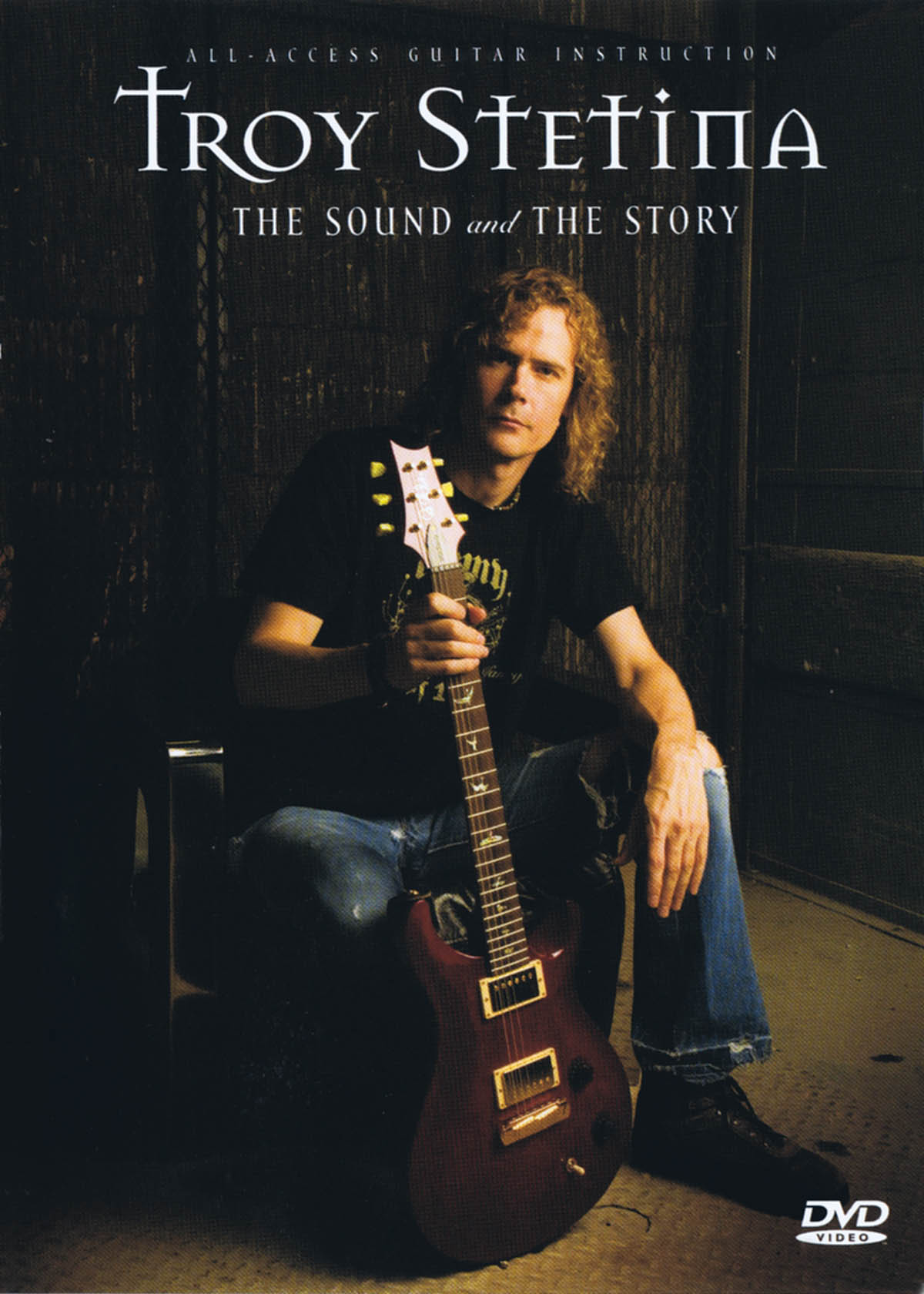 Troy Stetina: Troy Stetina - The Sound and the Story: Guitar Solo: DVD
