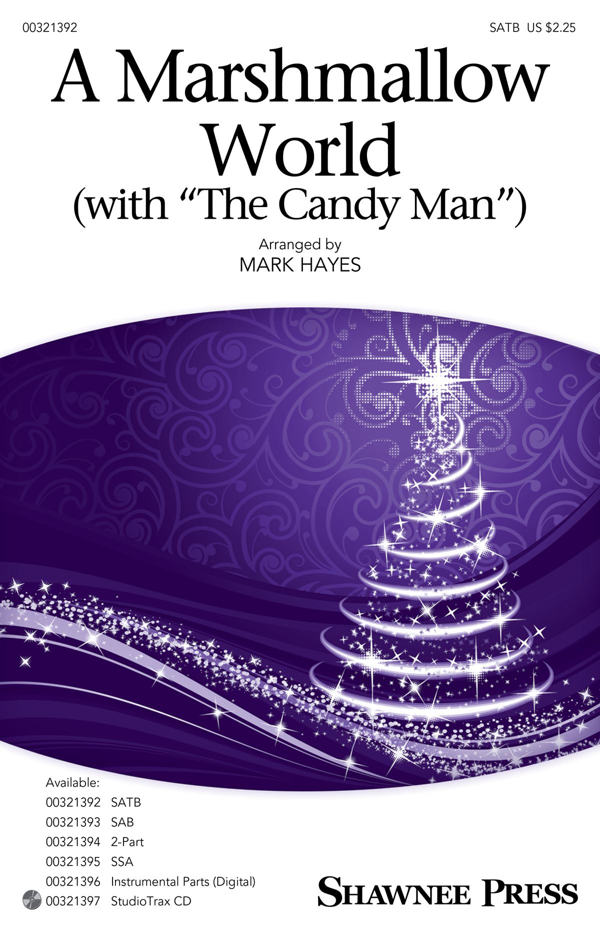 A Marshmallow World (with The Candy Man): Mixed Choir a Cappella: Vocal Score
