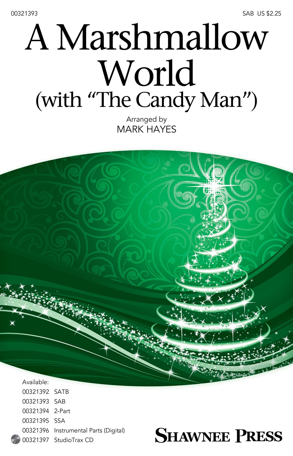 A Marshmallow World (with The Candy Man): Mixed Choir a Cappella: Vocal Score