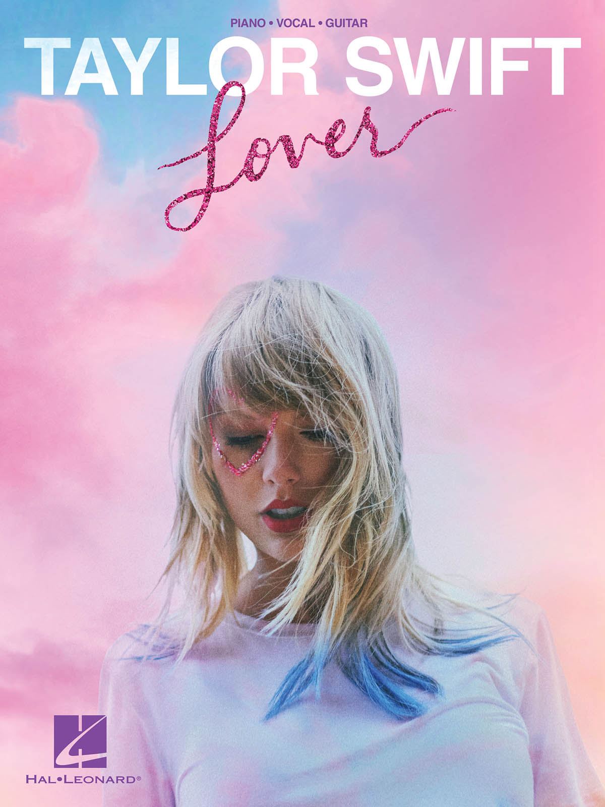 Taylor Swift: Taylor Swift - Lover: Piano  Vocal and Guitar: Album Songbook