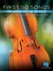 First 50 Songs You Should Play on Cello: Cello Solo: Instrumental Album